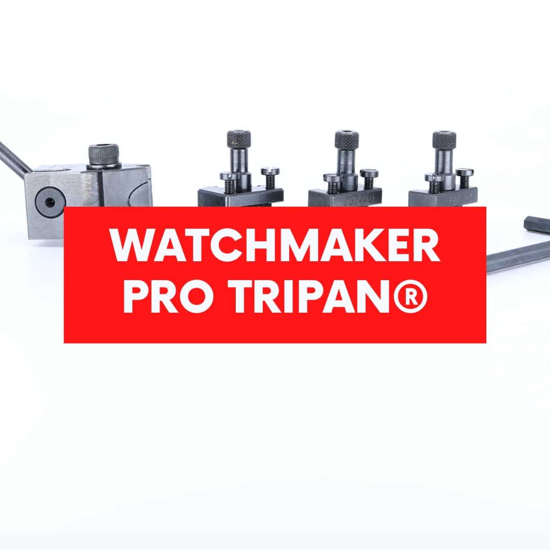 "Watchmaker PRO"  Tripan® Série 00